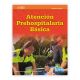 Atención Prehospitalaria Básica, Undécima Ed.