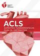 ACLS Aspectos Fundamentales para el Instructor de Soporte Vital