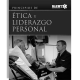 Manual: Principios de Ética y Liderazgo Personal (PEPL) Primera Edición