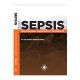 Sepsis. Fisiología, Diagnóstico y Tratamiento, Primera Ed.