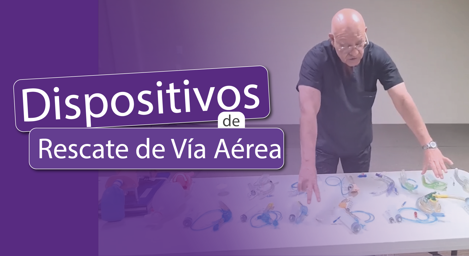DISPOSITIVOS DE RESCATE DE VÍA AÉREA