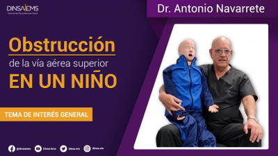 OBSTRUCCIÓN DE LA VÍA AÉREA SUPERIOR EN UN NIÑO (DE 1 AÑO A LA PUBERTAD) POR UN CUERPO EXTRAÑO