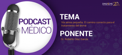 Vía aérea pequeña. El camino correcto para el tratamiento del asma | PODCAST