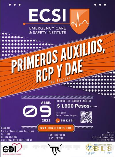 Primeros Auxilios RCP y DAE 7ma. Edición, Abril 9 de 2022 | CURSOS
